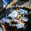 undefined Tips Para Crear Lectores Y Escritores Del Futuro