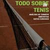 undefined TODO LO QUE TIENES QUE SABER SOBRE TENIS