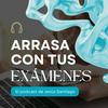 undefined Arrasa Con Tus Exámenes by Jesús Santiago