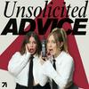 undefined Unsolicited Advice with Ashley and Taryne
