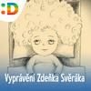 undefined Vyprávění Zdeňka Svěráka