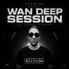 undefined WAN DEEP SESSION