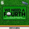 undefined We Need A Fourth