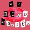 undefined We Read Movies