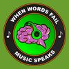 undefined When Words Fail...Music Speaks