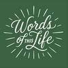 undefined Words Of This Life Show