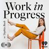 undefined Work in Progress with Sophia Bush