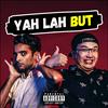 undefined Yah Lah But
