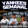 undefined Yankees Semanal