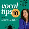 undefined Vocal Tips in 10 with Amber Mogg Cathey