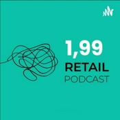 Podcast 1,99 Retail Podcast
