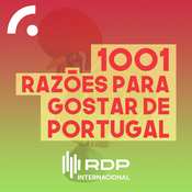 Podcast 1001 Razões para gostar de Portugal