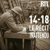 Podcast 14-18 le récit inattendu