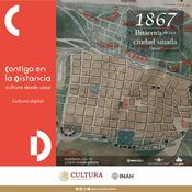 Podcast 1TEMP “1867: Bitácora de una Ciudad Sitiada"