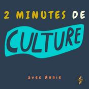 Podcast 2 MINUTES DE CULTURE
