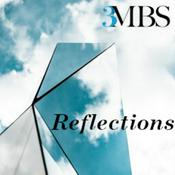 Podcast 3MBS Reflections Series