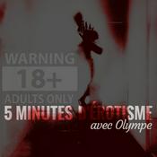 Podcast 5 minutes d'érotisme avec Olympe