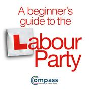 Podcast A Beginner's Guide to the Labour Party