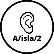 Podcast A/isla/2