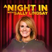 Podcast A Night In With Sally Lindsay