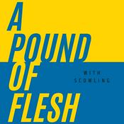 Podcast A Pound of Flesh
