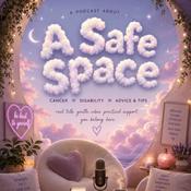 Podcast A Safe Space Podcast