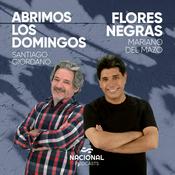 Podcast Abrimos los domingos + Flores negras