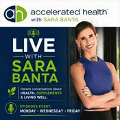 Podcast Accelerated Health with Sara Banta