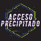 Podcast Acceso Precipitado