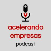 Podcast Acelerando Empresas