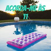Podcast Acorda-me ás 11