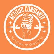 Podcast Actitud Constante Podcast