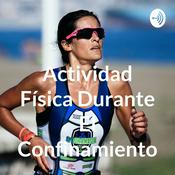 Podcast Actividad Física Durante El Confinamiento