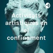 Podcast Activitats artístiques en el confinament