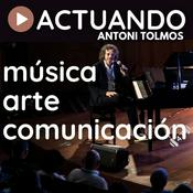 Podcast ACTUANDO. El podcast de Antoni Tolmos