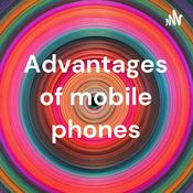 Podcast Advantages of mobile phones