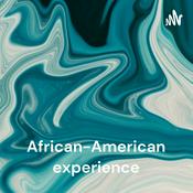 Podcast African-American experience - from exploitation to participation