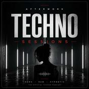 Podcast Afterwork Techno Sessions – Techno Podcast, Raw & Hypnotic Techno Mixes