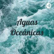 Podcast Aguas Oceánicas