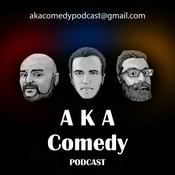 Podcast AKA Comedy Podcast