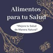 Podcast Alimentos para tu Salud