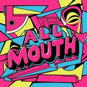 Podcast All Mouth