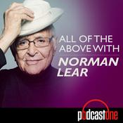 Podcast All of the Above with Norman Lear