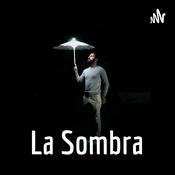 Podcast La Sombra
