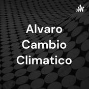 Podcast Alvaro Cambio Climatico