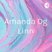 Podcast Amanda Og Linn