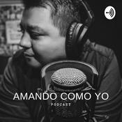 Podcast Amando como Yo