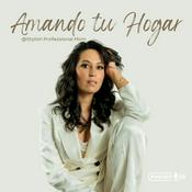 Podcast Amando Tu Hogar