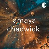 Podcast amaya chadwick