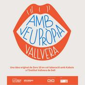 Podcast Amb Veu Pròpia (INS Vallvera-Projecte Pedagògic)